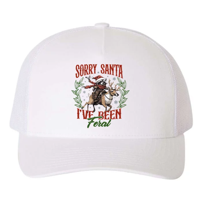 Raccoon Christmas Holiday Sorry Santa IVe Been Feral Yupoong Adult 5-Panel Trucker Hat