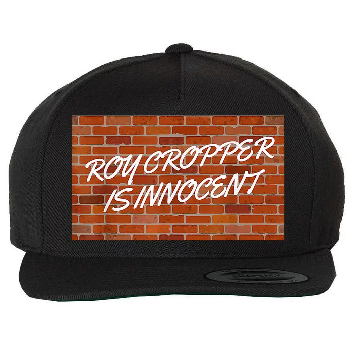 Roy Cropper Is Innocent Free Roy Wool Snapback Cap