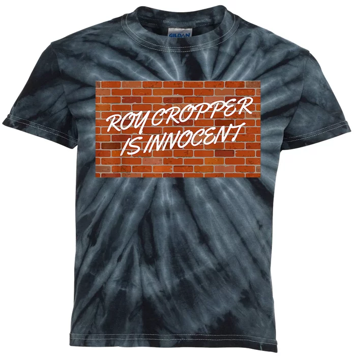 Roy Cropper Is Innocent Free Roy Kids Tie-Dye T-Shirt