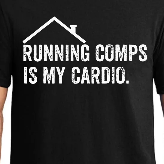 Running Comps Is My Cardio Funny Realtor Apparel Men Women Pajama Set