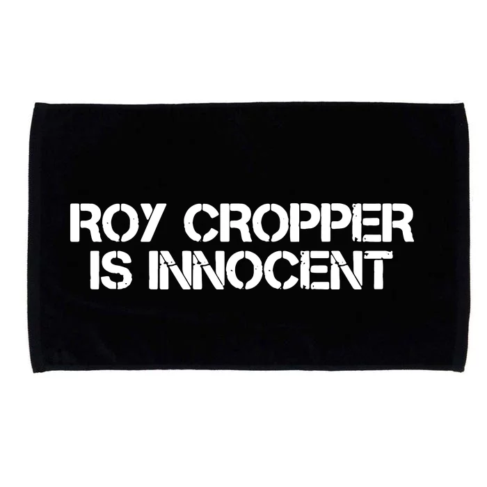 Roy Cropper Is Innocent Microfiber Hand Towel