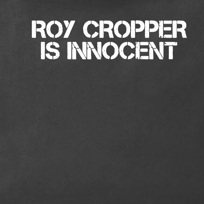 Roy Cropper Is Innocent Zip Tote Bag