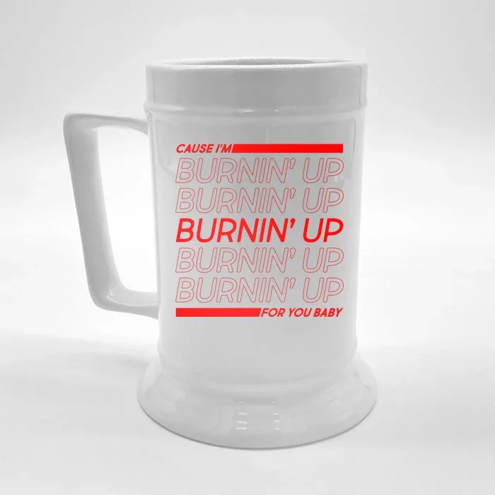 Retro Cause Im Burnin Up For You Baby Front & Back Beer Stein