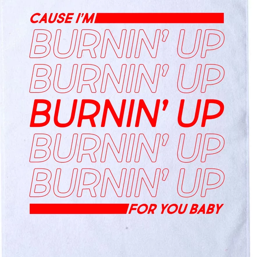 Retro Cause Im Burnin Up For You Baby Platinum Collection Golf Towel