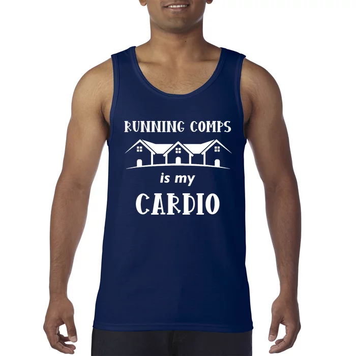 Running Comps Is My Cardio Tank Top