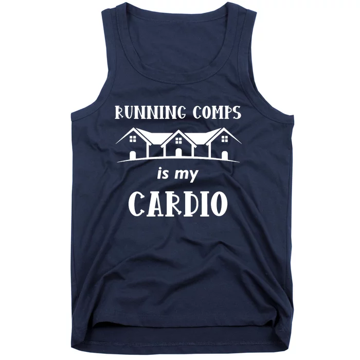 Running Comps Is My Cardio Tank Top