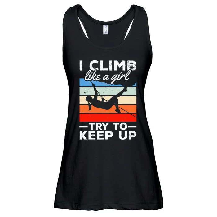 Rock Climber I Climb Like A  Try To Keep Up Ladies Essential Flowy Tank