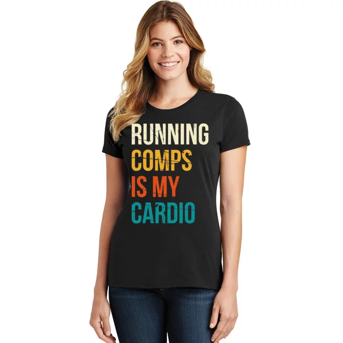 Running Comps Is My Cardio Realtor Real Estate Women's T-Shirt