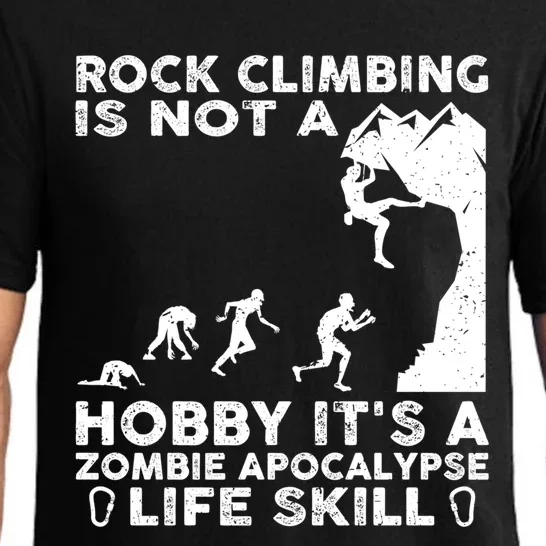 Rock Climbing Is Not A Hobby Funny Rock Climber Gift Pajama Set