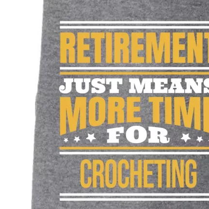 Retired Crochet Lover Funny Crocheting Saying Retiret Gift Doggie 3-End Fleece Hoodie