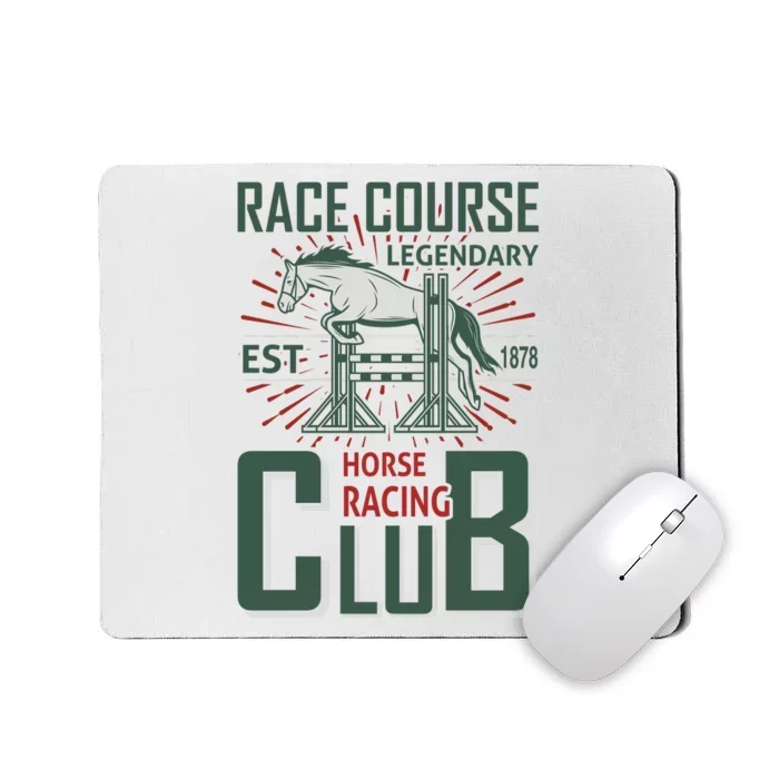 Race Course Legendary Horse Racing Club Mousepad