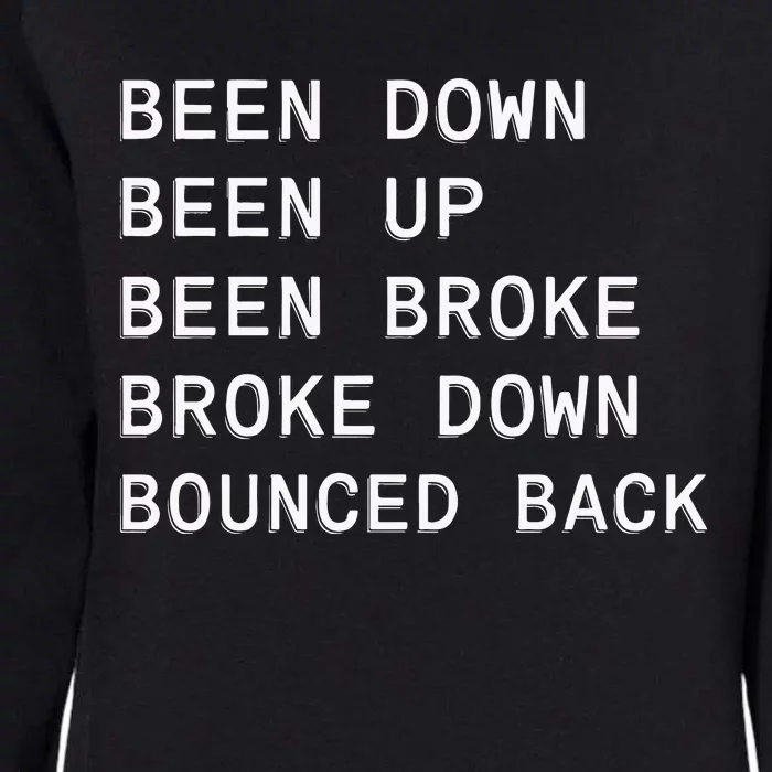 Renaissance Cozy Lyrics Been Down Womens California Wash Sweatshirt