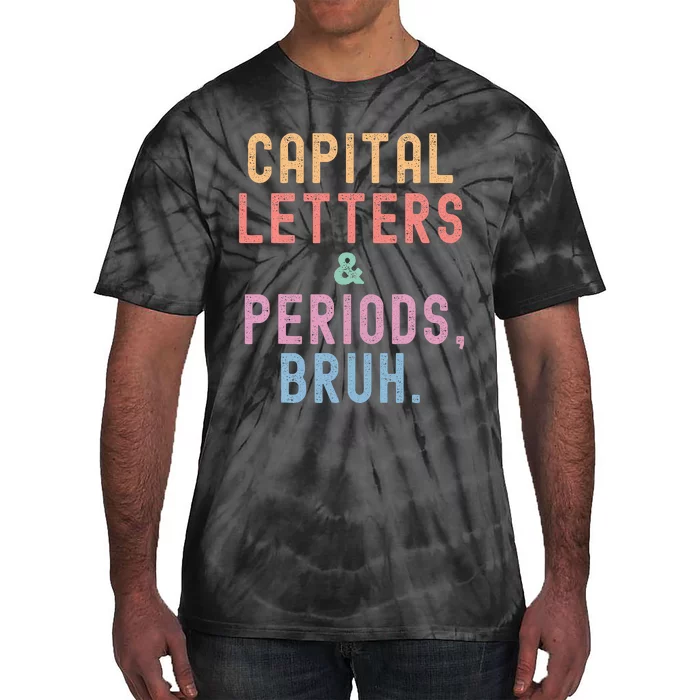 retro Capital Letters And Periods Bruh Tie-Dye T-Shirt