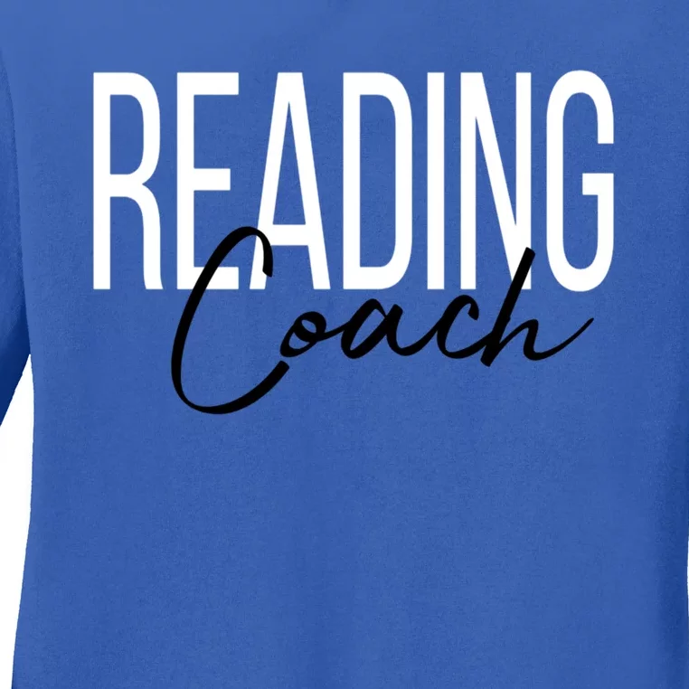 Reading Coach Literacy Coach Teacher Gift Ladies Long Sleeve Shirt