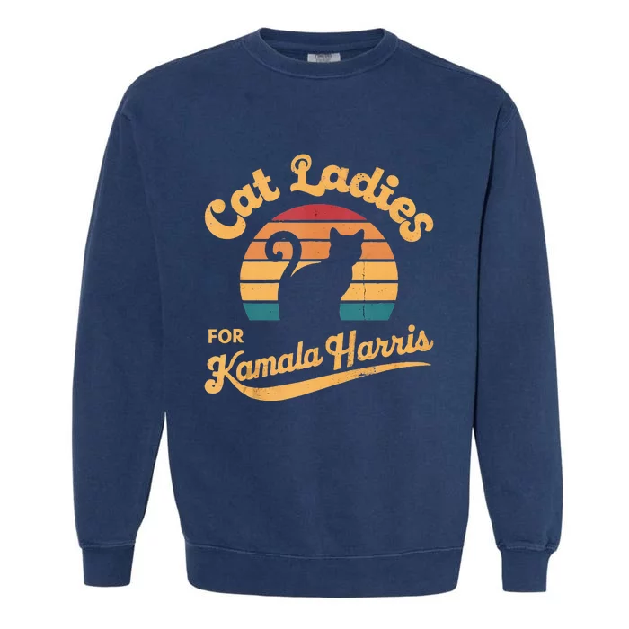 Retro Cat Ladies For Kamala Garment-Dyed Sweatshirt