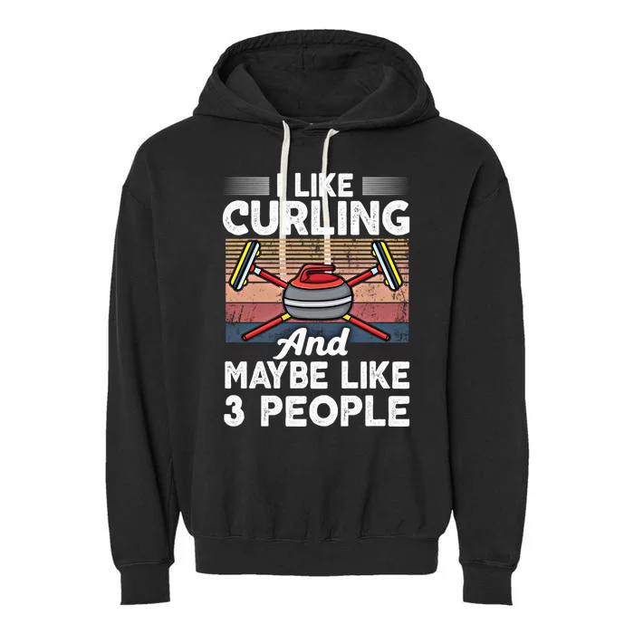 Retro Curling Love Design Curler Winter Ice Sports Curling Gift Garment-Dyed Fleece Hoodie