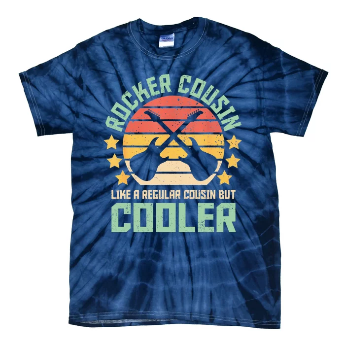 Rocker Cousin Like A Regular Cousin But Cooler Tie-Dye T-Shirt