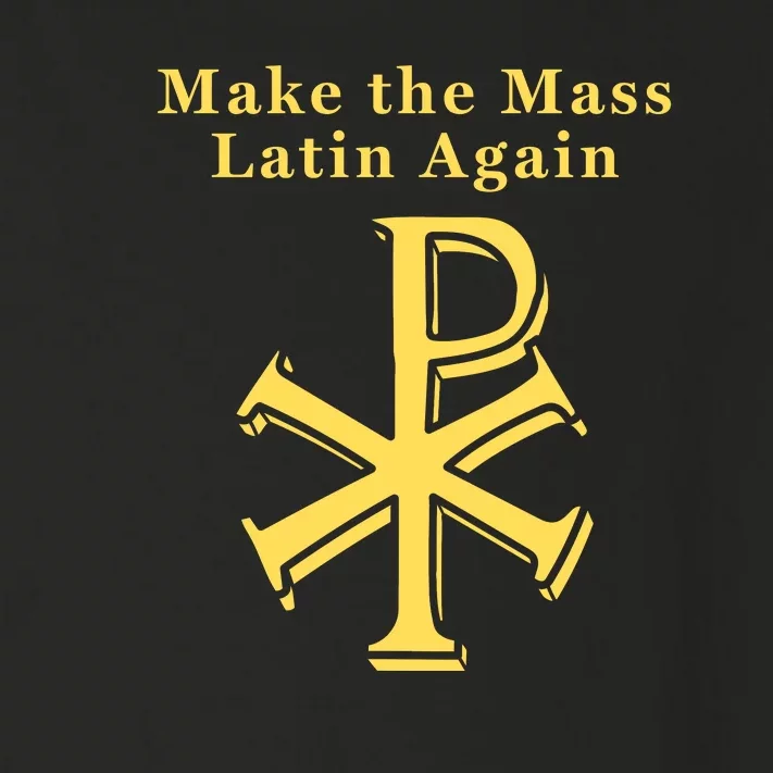 Roman Catholic Make The Mass Latin Again Toddler Long Sleeve Shirt