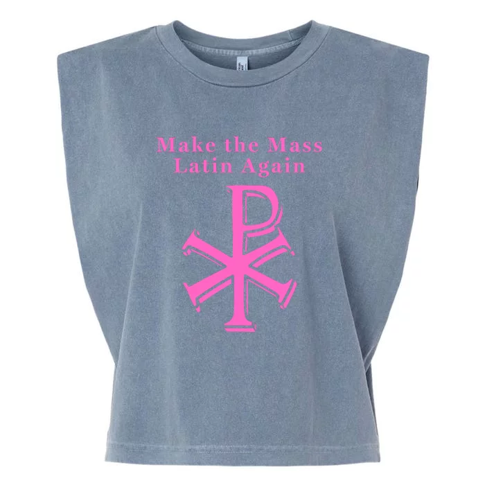 Roman Catholic Make The Mass Latin Again Garment-Dyed Women's Muscle Tee