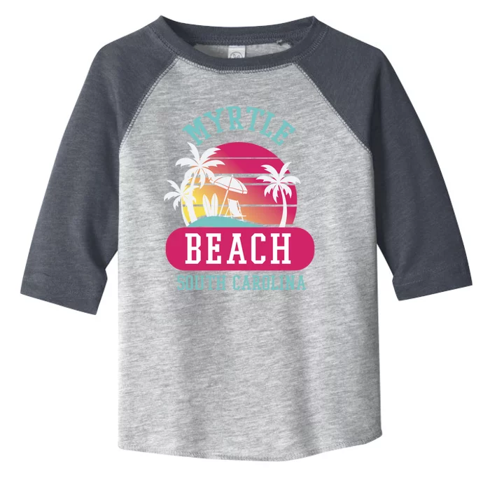 Retro Cool Myrtle Beach Sc Beaches Gift Toddler Fine Jersey T-Shirt