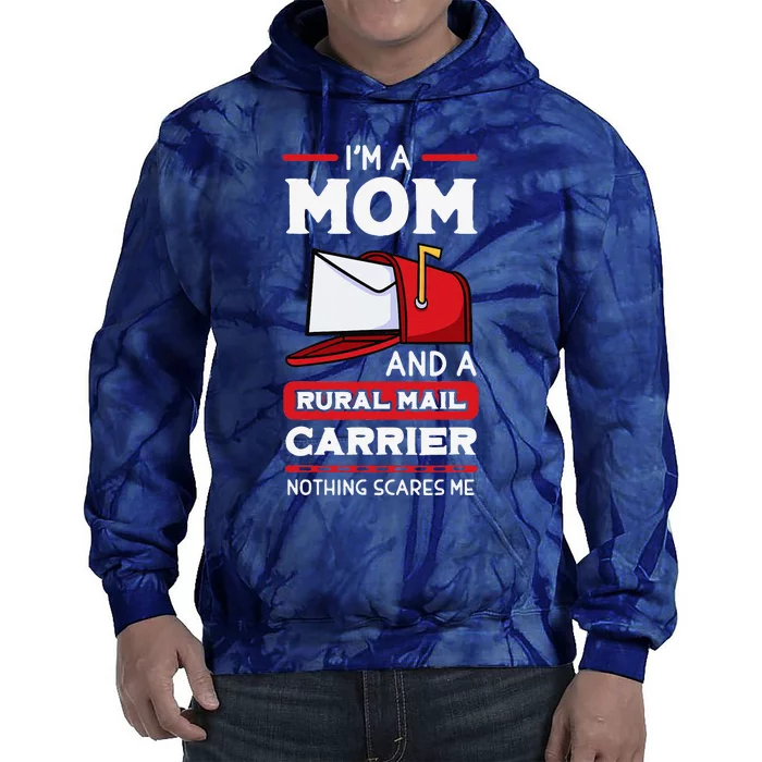 Rural Carriers Mom Mail Postal Worker Mother's Day Postman Tie Dye Hoodie