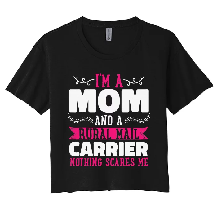 Rural Carriers Mom Mail Postal Worker Postman Mother's Day Women's Crop Top Tee