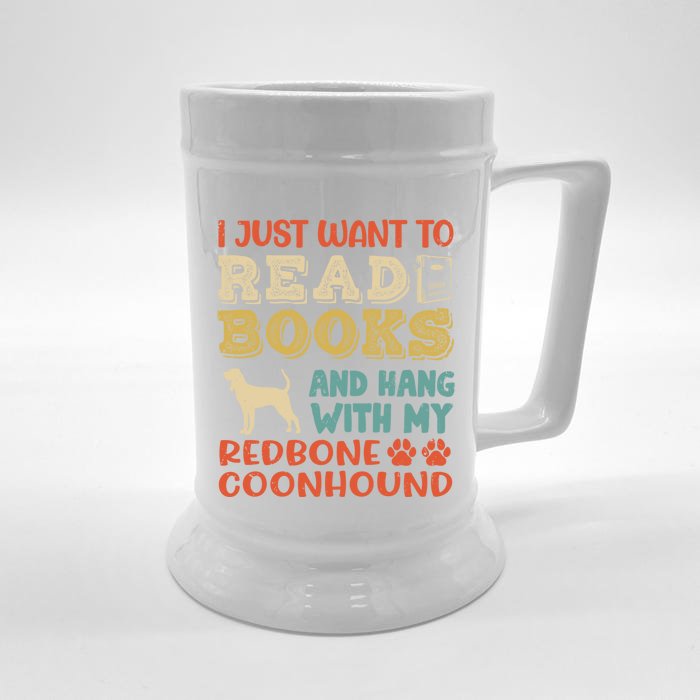 Redbone Coonhound Mom I Just Want Read Books Hang Dog Gift Meaningful Gift Front & Back Beer Stein