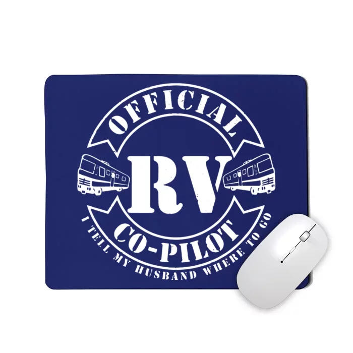 RV CoPilot Motorhome Camping Retirement Adventure Mousepad