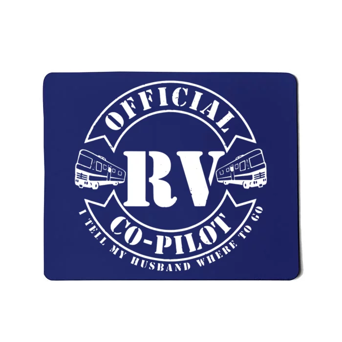 RV CoPilot Motorhome Camping Retirement Adventure Mousepad