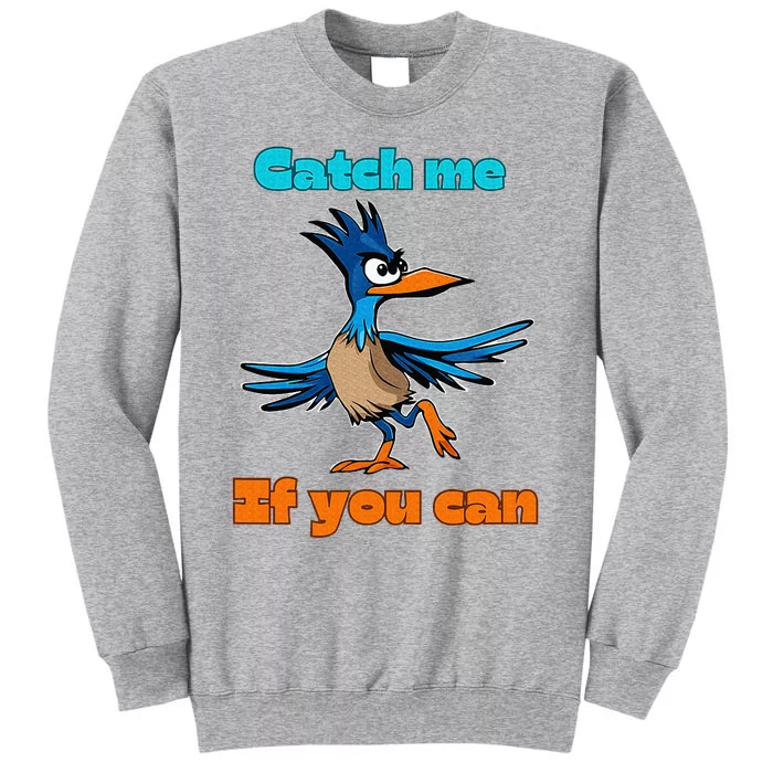 Roadrunner Catch Me If You Can Tall Sweatshirt