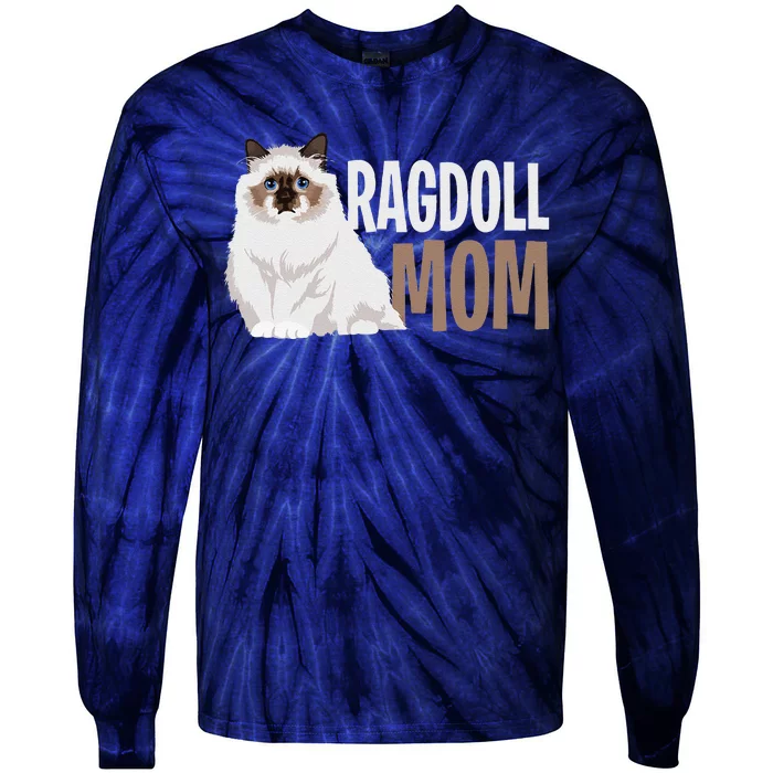 Ragdoll Cat Mom Funny Cat Owner Lovers Tie-Dye Long Sleeve Shirt