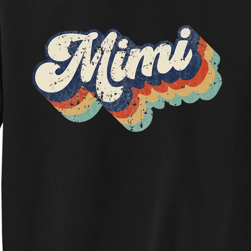 Retro Cute Mimi For Grandma Best Mimi Ever MotherS Day Sweatshirt