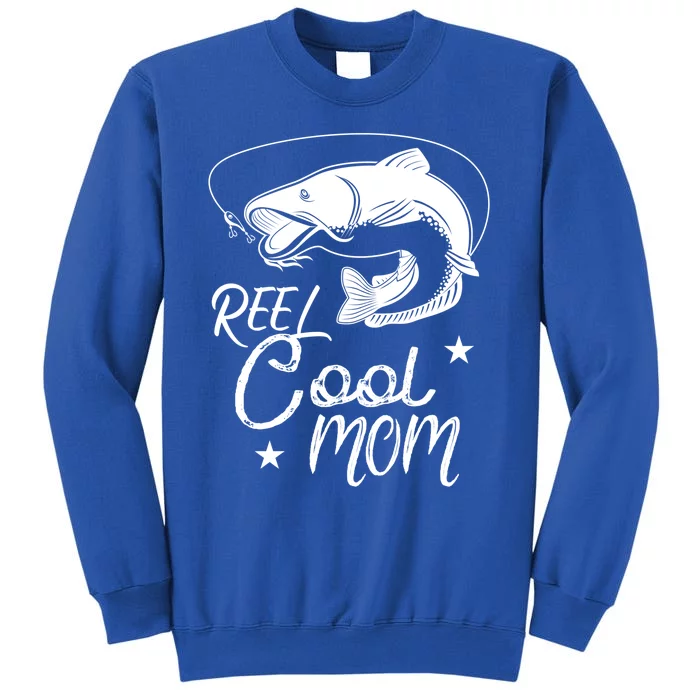 Reel Cool Mom Fathers Day Fishing Mom Great Gift Tall Sweatshirt