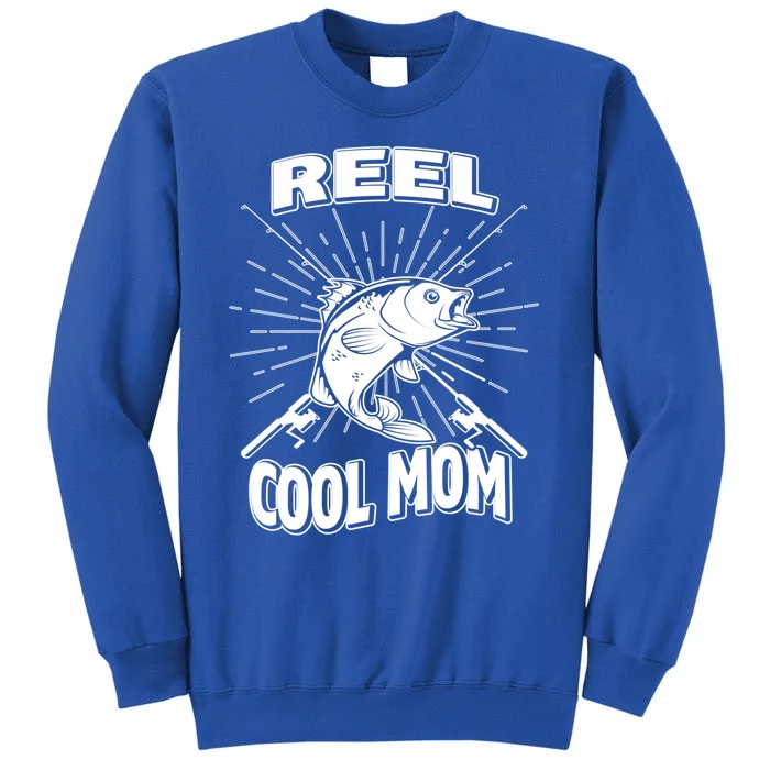 Reel Cool Mom Fishing 'S Hobby Pole Lake Gift Tall Sweatshirt