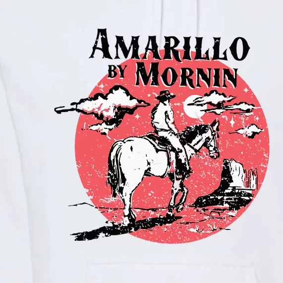 Retro Country Music Amarillo By Morning Western Cowboy Gift Premium Hoodie