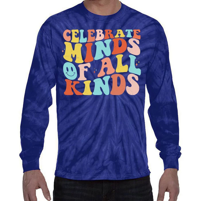 Retro Celebrate Minds Of All Kinds Tie-Dye Long Sleeve Shirt