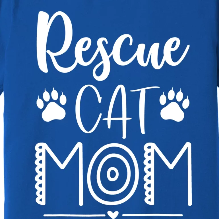 Rescue Cat Mom Cat Mama Mother's Day Cute Gift Premium T-Shirt