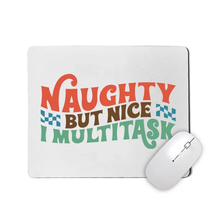 Retro Christmas Naughty But Nice I Multitask Funny Xmas Gift Mousepad