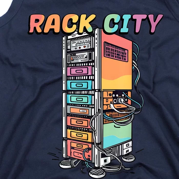 Rack City Network Server Rack Network Engineer Homelab Tank Top