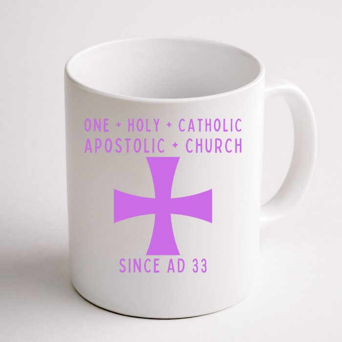 Roman Catholic One Holy Catholic Apostolic Church Front & Back Coffee Mug