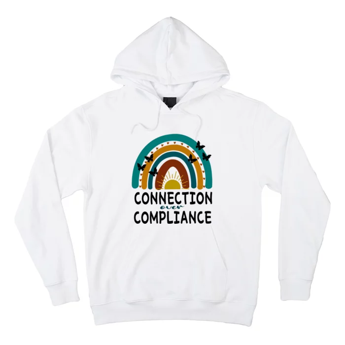 Rainbow Connection Over Compliance Sped Teacher Hoodie