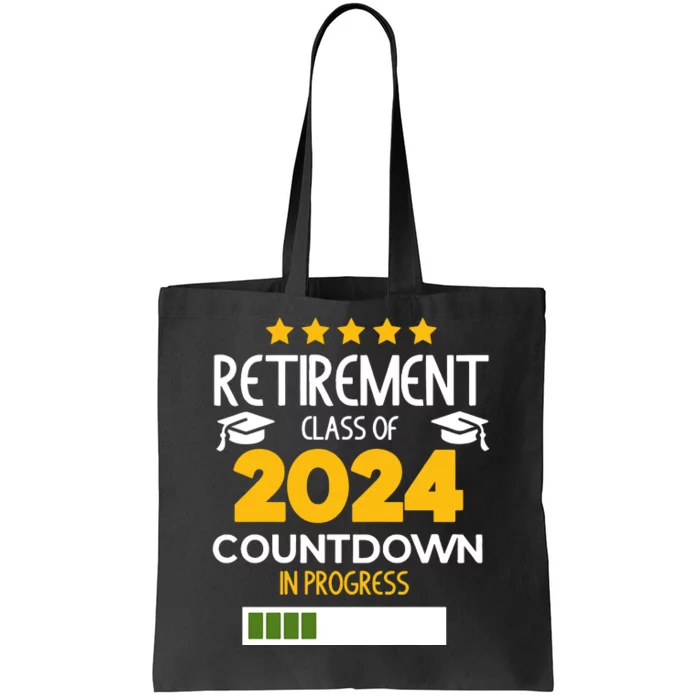 Retirement Class Of 2024 Tote Bag