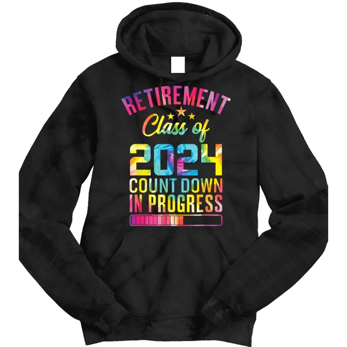 Retirement Class Of 2024 Count Down Progress Retired Teacher Tie Dye Hoodie