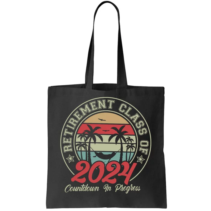 Retirement Class Of 2024 Countdown In Progress Tote Bag