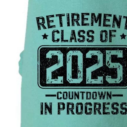 Retirement Class Of 2025 Countdown In Progress Doggie 3-End Fleece Hoodie