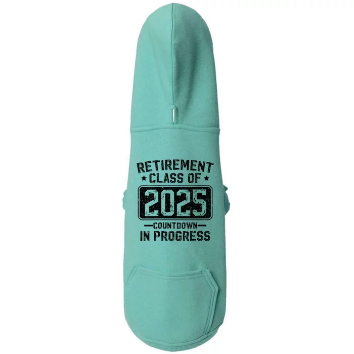 Retirement Class Of 2025 Countdown In Progress Doggie 3-End Fleece Hoodie