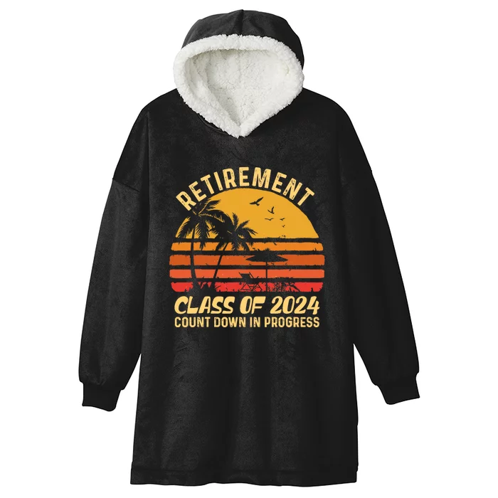 Retirement Class Of 2024 Count Down Progress Retired Teacher Hooded Wearable Blanket