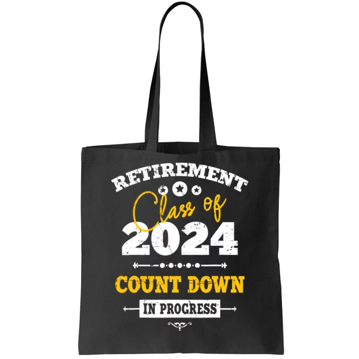 Retirement Class Of 2024 Count Down Funny Retiring Teacher Tote Bag