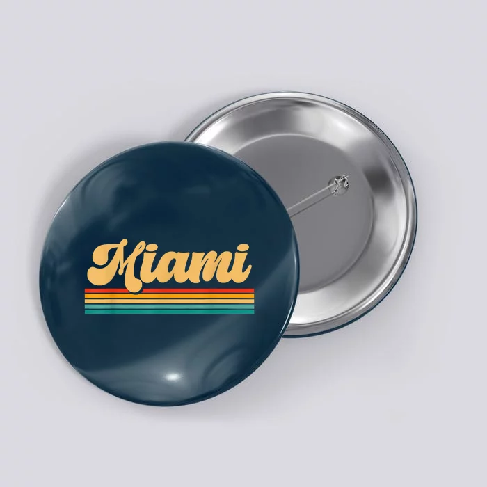 Retro City Of Miami Florida Button