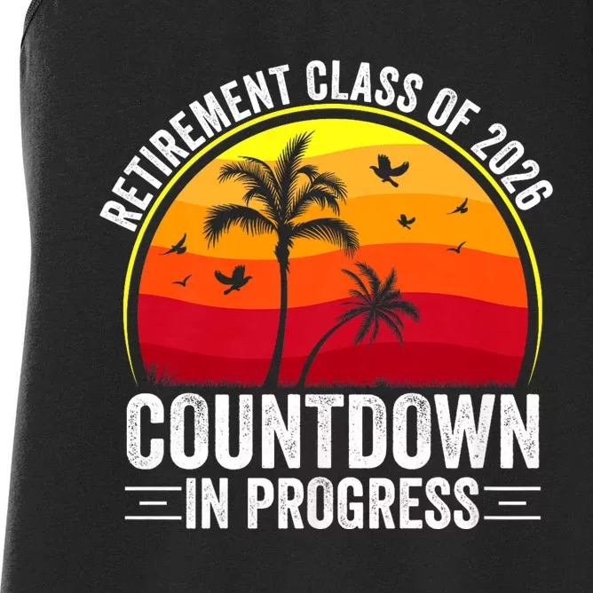 Retirement Class Of 2026 Countdown In Progress Teacher Women's Racerback Tank